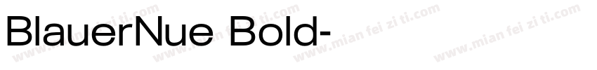 BlauerNue Bold字体转换